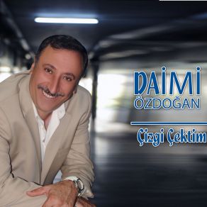 Download track Cizgi Cektim Daimi Özdoğan