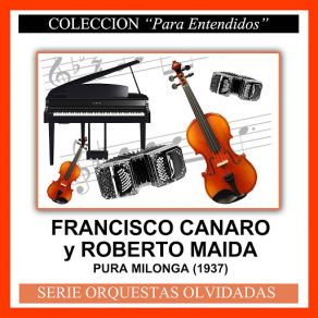 Download track Si Yo Te Contara Francisco Canaro