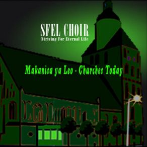 Download track Mwanadamu Ni Lazima Ule Sfel Choir