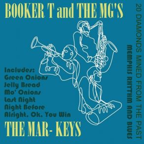 Download track Sticks And Stones The MG's | The Mar-Keys