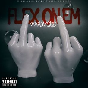 Download track Flex On Em 222Unique