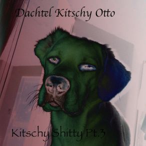 Download track Design Dachtel Kitschy Otto