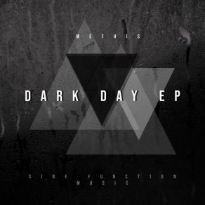 Download track Dark Day Methis