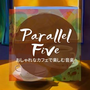 Download track A Cup Of Coffee In The Rain Parallel Five