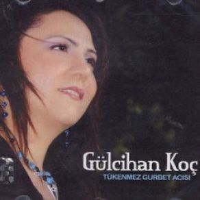 Download track Gülüm Yollarındayım Gülcihan Koç