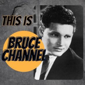 Download track Chantilly Lace Bruce Channel