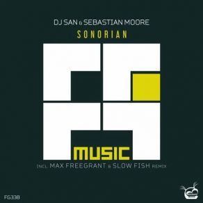 Download track Sonorian (Original Mix) DJ San, Sebastian Moore