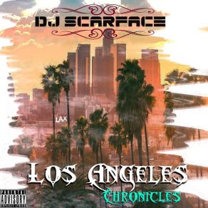 Download track Welcome To L A DJ ScarfaceProdeje