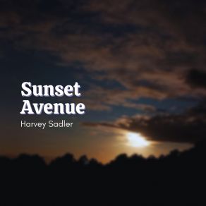 Download track Sunset Avenue Harvey Sadler