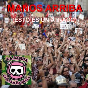 Download track Manos Arriba La Banda Del Capitan Canalla