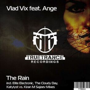 Download track The Rain (Original Mix) Ange, Vlad Vix