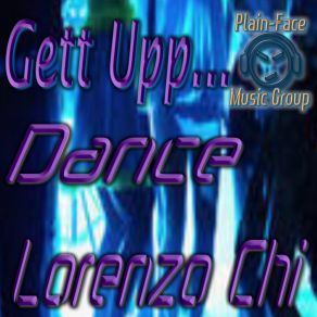 Download track Gett Upp Lorenzo Chi