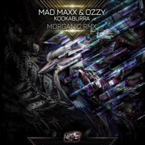 Download track Kookaburra (Morganic Remix) Mad Maxx, Ozzy