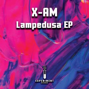 Download track Lampedusa (Original Mix) X-Am