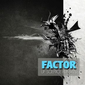 Download track Up Science (Hyper Noise Remix) Factor