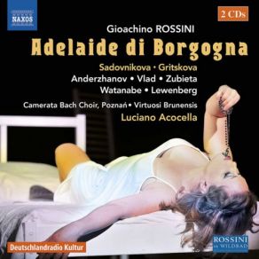 Download track Adelaide Di Borgogna, Act I: Salve, Italia, Un Dì Regnante (Live) Virtuosi Brunensis, Baurzhan Anderzhanov, Luciano Acocella, Gheorghe Vlad, Margarita Gritskova, Ekaterina SadovnikovaPoznań Camerata Bach Choir