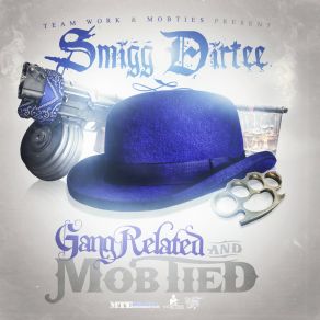 Download track Gone 2 Far Smigg DirteeBig June