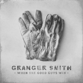 Download track Never Too Old Granger Smith