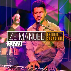 Download track Notre Histoire (Ao Vivo) Zé Manoel