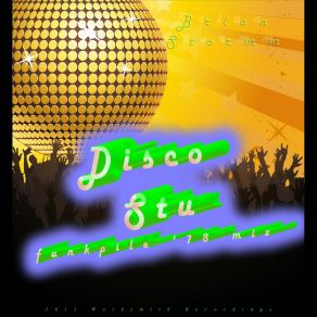 Download track Disco Stu (Funkpile '78 Mix) Brian Stormm