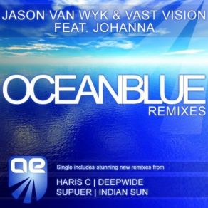 Download track Oceanblue (Vocal Mix) Jason Van Wyk, Vast Vision, Johanna, Johanna Siekkinen