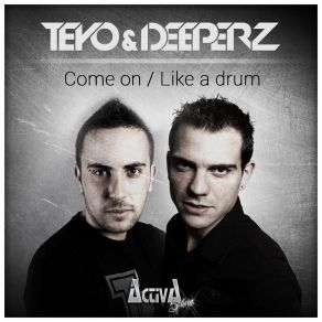 Download track Like A Drum Deeperz