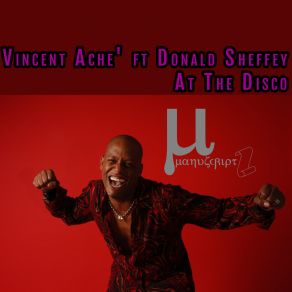 Download track At The Disco (Instrumental Mix) Vincent AcheDonald Sheffey