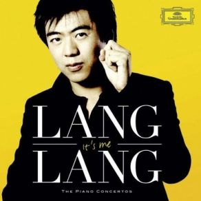 Download track 4. Piano Concerto Â¹ 1 Op 11 E-Moll - I. Allegro Maestoso Lang Lang