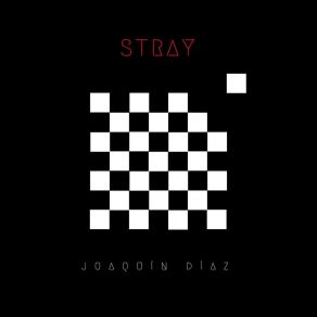 Download track Stray Joaquín Díaz