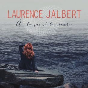 Download track Au Nom De La Raison Laurence Jalbert