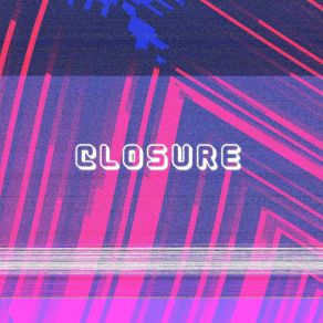 Download track Closure K LeStray