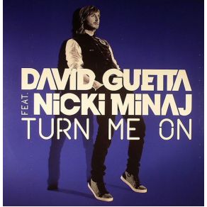 Download track Turn Me On (Extended Version) Nicki Minaj, David Guetta