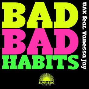 Download track Bad Bad Habits (Original Vocal Mix) Vanessa Jay