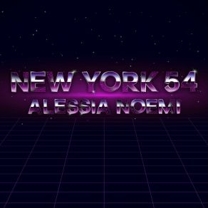 Download track New York 54 (Andy's Dee -Short Cut Edit) Alessia Noemi