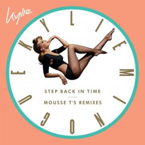 Download track Step Back In Time (Mousse T's E-Funk) Kylie Minogue