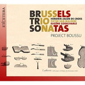 Download track Trio Pour Deux Violons Et Basse No. 1 In D Major, Op. 3: III. Tempo Di Menuetto Project Boussu