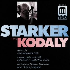 Download track Duo For Violin And Cello, Allegro Serioso, Non Troppo - Zoltan Kodaly Janos Starker, Josef Gingold