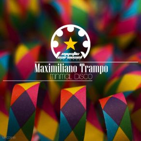 Download track 4 A. M Maximiliano Trampo