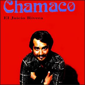 Download track La Chica De Barrio Obrero Chamaco Rivera