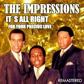 Download track For Your Precious Love (Remastered) The Impressions