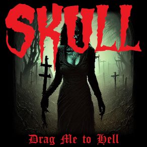 Download track Drag Me To Hell The Skull