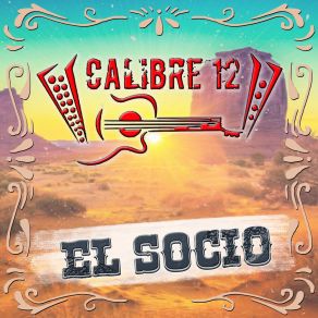 Download track El Socio Calibre 12