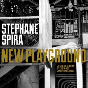 Download track Solid Wood Steve Wood, Stephane Spira, Jimmy Macbride, Joshua Richman