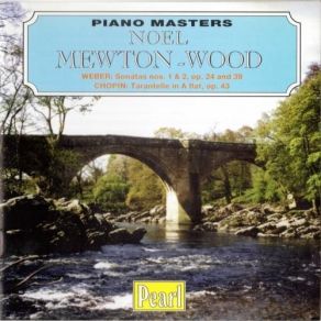 Download track 2. Weber: Sonata No. 1 In C Major Op. 24: 2. Adagio Noel Mewton-Wood