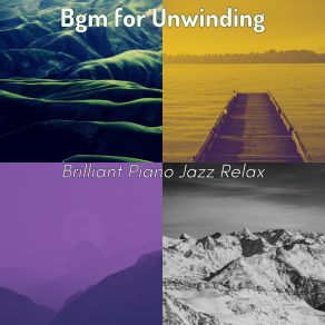 Download track Breathtaking Moods For Unwinding Brilliant Jazz Relax