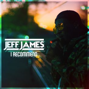 Download track I Recommend Jeff James