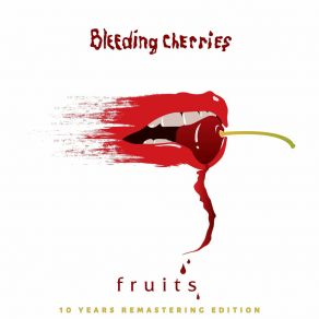 Download track L1 (10 Years Remastering Edition) Bleeding Cherries