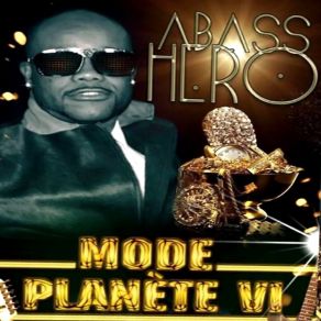 Download track Mode Planète VI Abass Hero