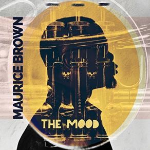 Download track The Mood Maurice Brown