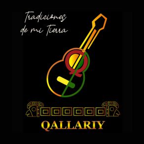 Download track Madre Qhuchala (Cueca) QallariyTraditional